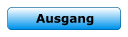 Ausgang